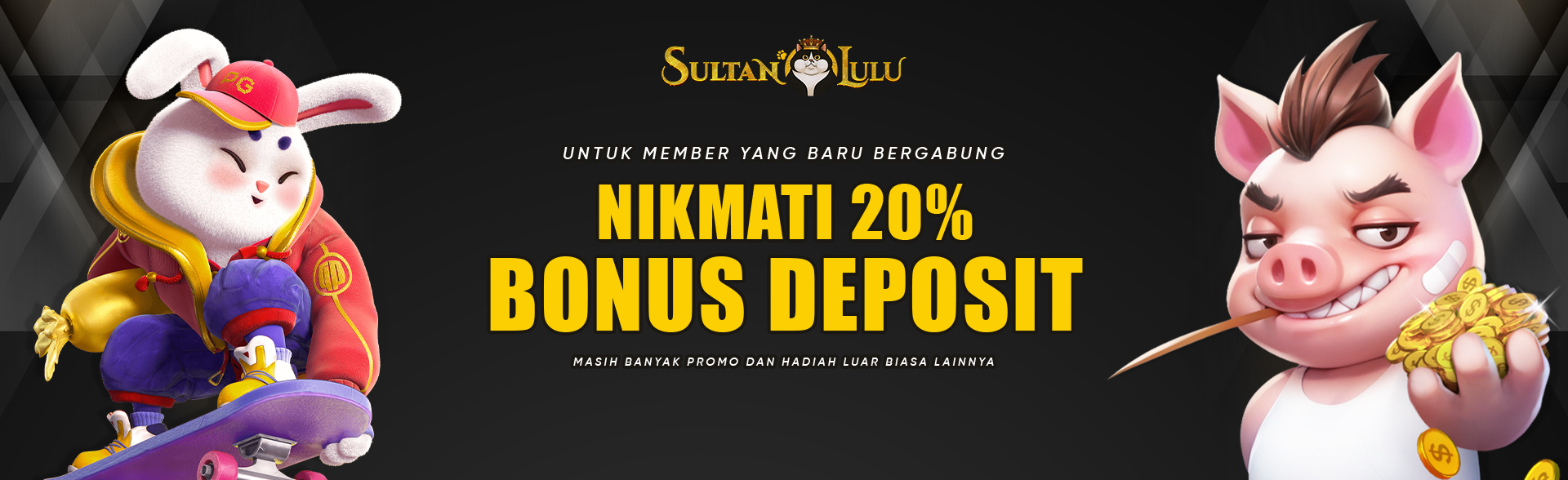 Bonus New Member 20%